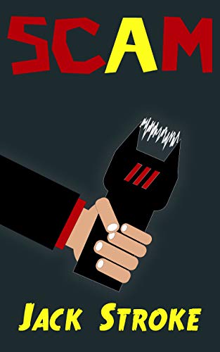 Scam (Kindle Edition)