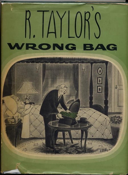 R. Taylor's Wrong Bag (Unknown Binding)