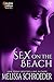 Sex on the Beach by Melissa Schroeder