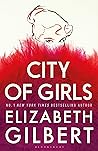 City of Girls by Elizabeth Gilbert