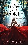 Book cover for A Lover's Worth (Spawn of Darkness #3)