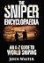 The Sniper Encyclopaedia: A...