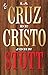 La Cruz De Cristo by John R.W. Stott