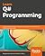 Learn Q# Programming: Learn the fundamentals of quantum computing with Microsoft's Q# programming language