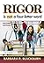 Rigor Is NOT a Four-Letter Word