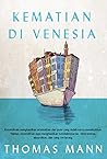 Kematian di Venesia by Thomas Mann