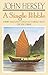 A Single Pebble by John Hersey A Single Pebble by John Hersey