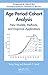 Age-Period-Cohort Analysis: New Models, Methods, and Empirical Applications (Chapman & Hall/CRC Interdisciplinary Statistics)