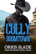 Cully: Boomtown: