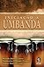Iniciação A Umbanda (Em Portuguese do Brasil)
