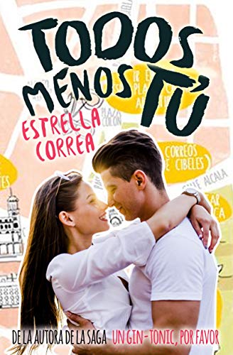 Todos menos tú (menos tú, #2)