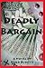 Deadly Bargain: Anyone who ...