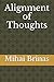 Alignment of Thoughts
