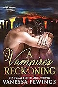 A Vampire's Reckoning