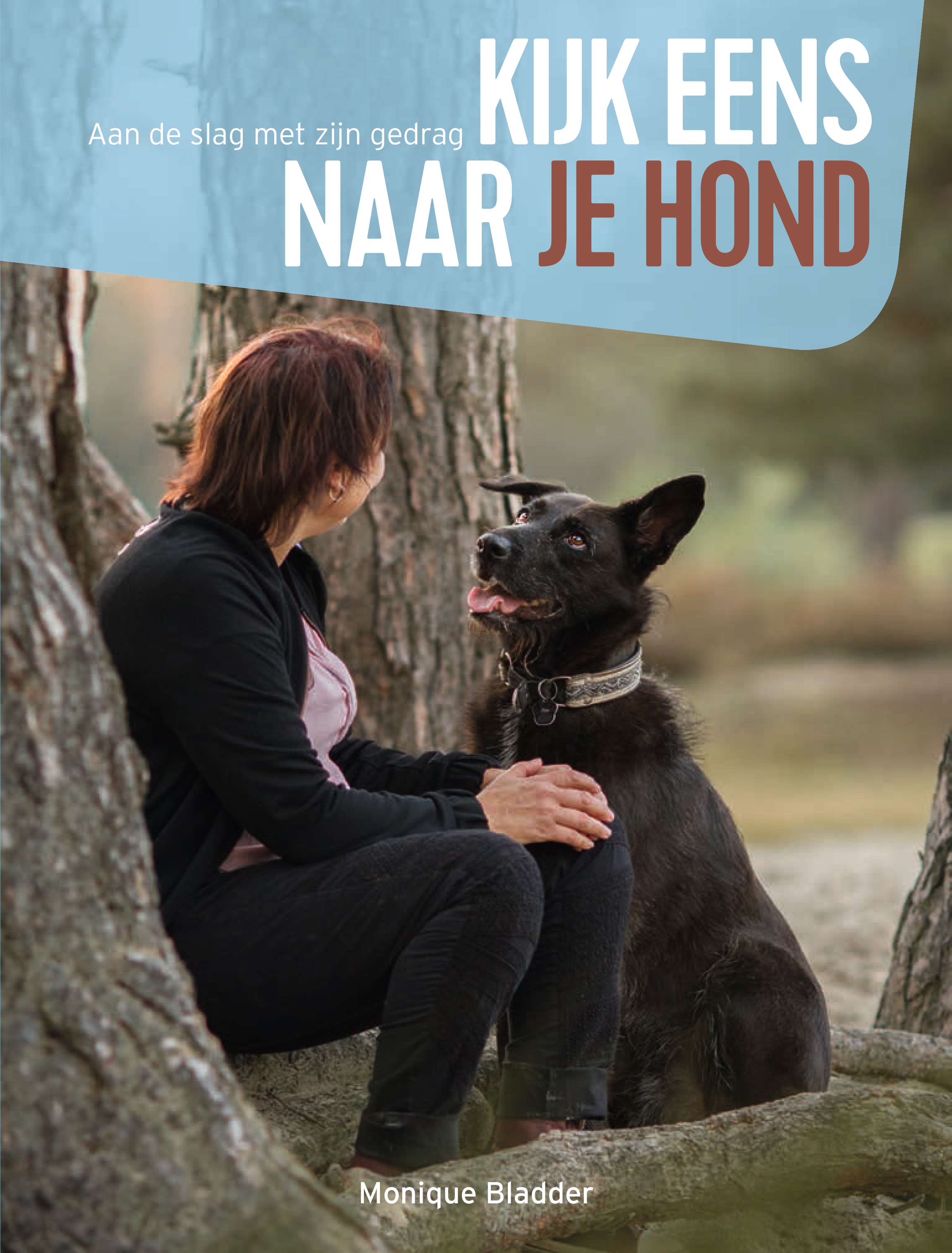 Kijk eens naar je Hond (Hardcover)