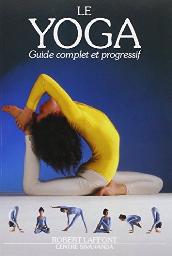 Le Yoga. Guide complet et progressif (Paperback)