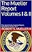 The Mueller Report Volumes ...