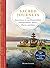 Sacred Journeys: Your Guide to the World's Most Transformative Spaces, Places, and Sites