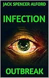 Infection: Outbreak (Infection Trilogy)