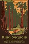 King Sequoia: The...