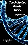 The Protection Details Choice (Protection Details Series Book 1)