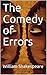 The Comedy of Errors