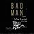 Bad Man
