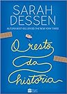O Resto da História by Sarah Dessen