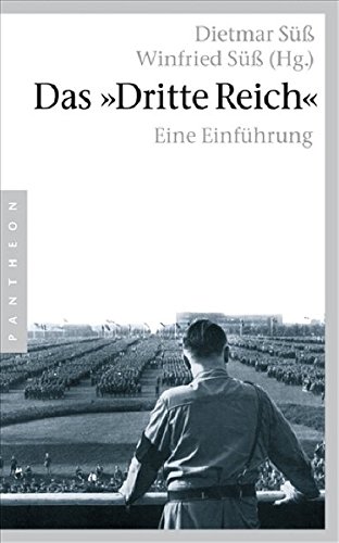 Das »Dritte Reich«: Eine Einführung (Perfect Paperback)