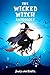 The Wicked Witch Anthology