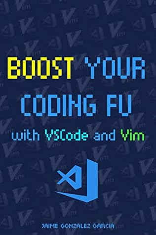 Boost Your Coding Fu with VSCode and Vim