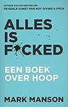 Alles is F*cked