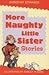More Naughty Little Sister Stories