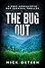 The Bug Out: A Post Apocaly...