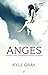 Anges: Comment voir, entendre et sentir vos anges