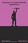 The Gender Accelerationist Manifesto