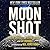 Moon Shot: The Inside Story of America's Apollo Moon Landings