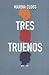 Tres truenos