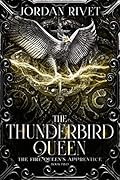 The Thunderbird Queen