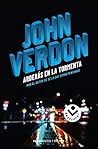Arderás en la tormenta by John Verdon