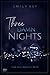 Three damn nights: Mein für...