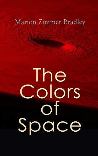 The Colors of Space: Sci-Fi Novel