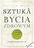 Sztuka bycia zdrowym