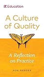 A Culture of Quality: A Reflection on Practice