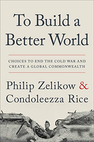 To Build a Better World: Choices to End the Cold War and Create a Global Commonwealth (Kindle Edition)
