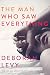 The Man Who Saw Everything