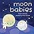 Moon Babies