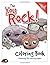 The You Rock! Coloring Book