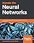 Hands-On Neural Networks: L...
