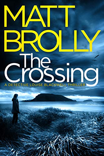 The Crossing (Detective Louise Blackwell #1)